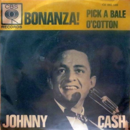 Vinyl / Johnny Cash - Bonanza! / Pick A Bale O' Cotton