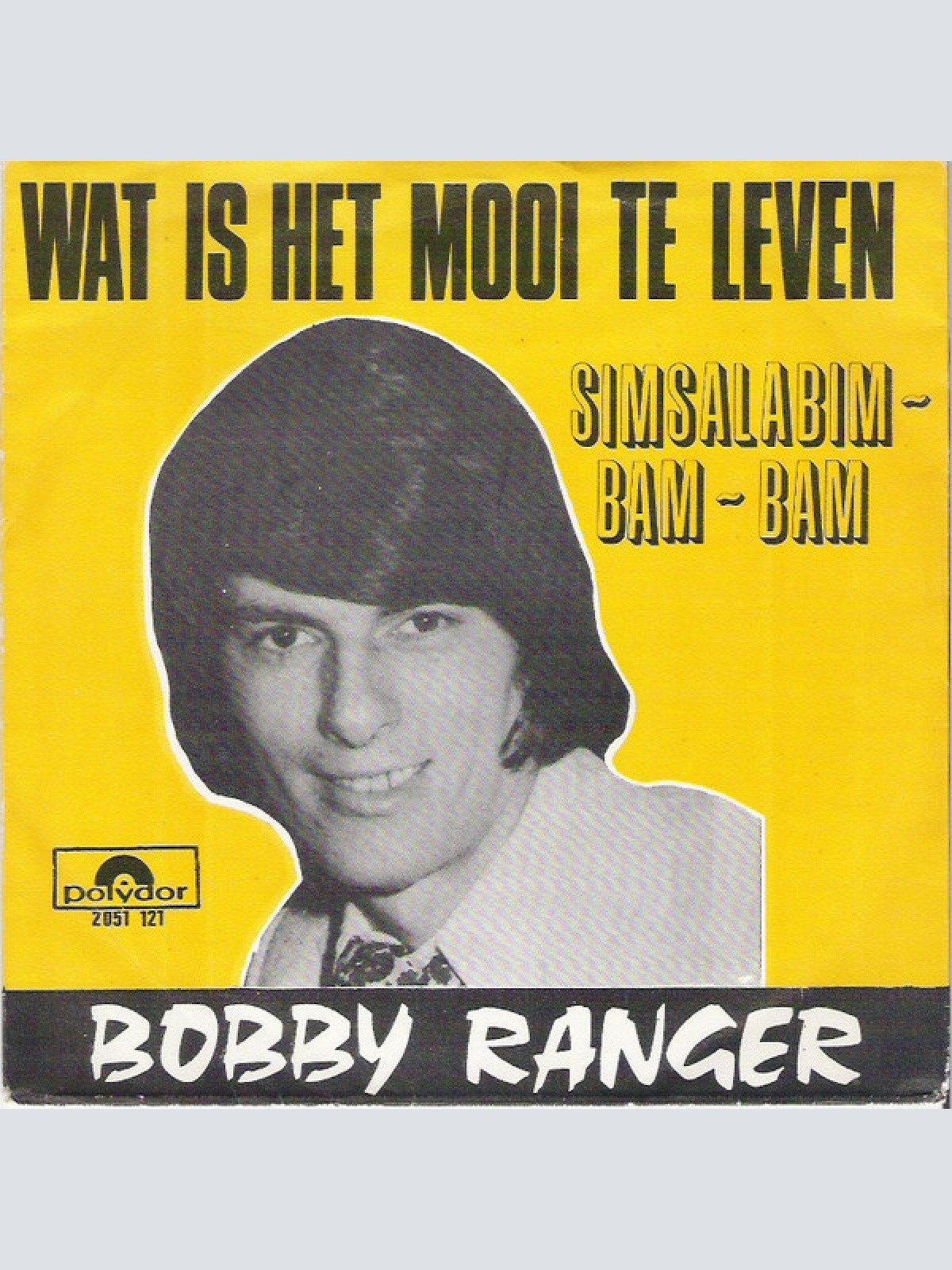 Vinyl / Bobby Ranger - Wat Is Het Mooi Te Leven