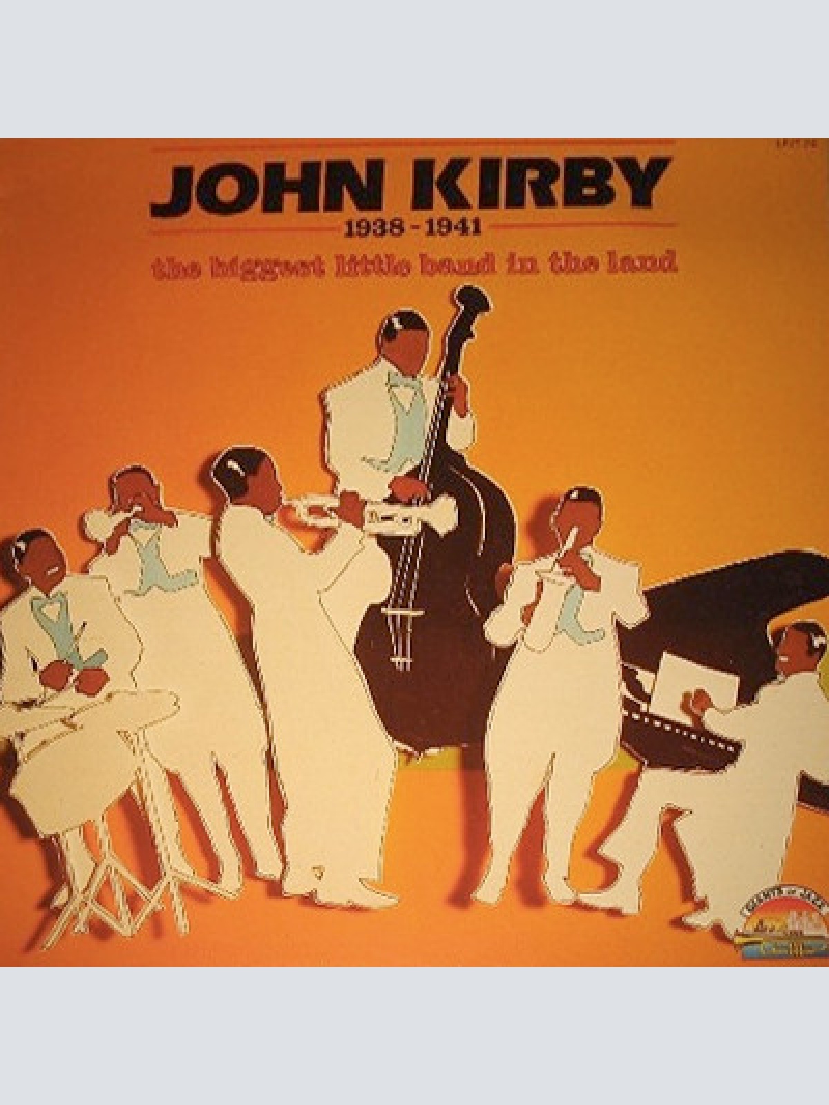 Vinyl / John Kirby - 1938-1941 The Biggest Little Band In The World