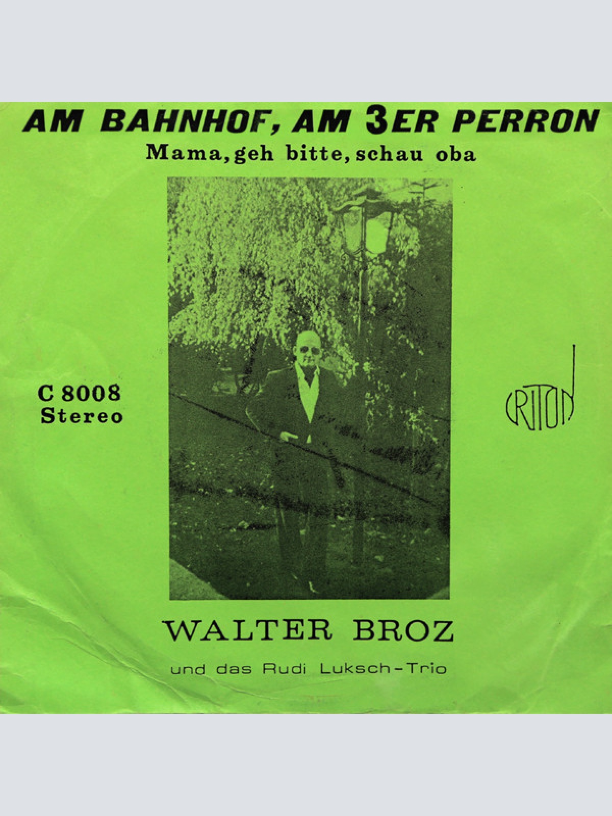 Vinyl / Walter Broz - Am Bahnhof, Am 3er Perron