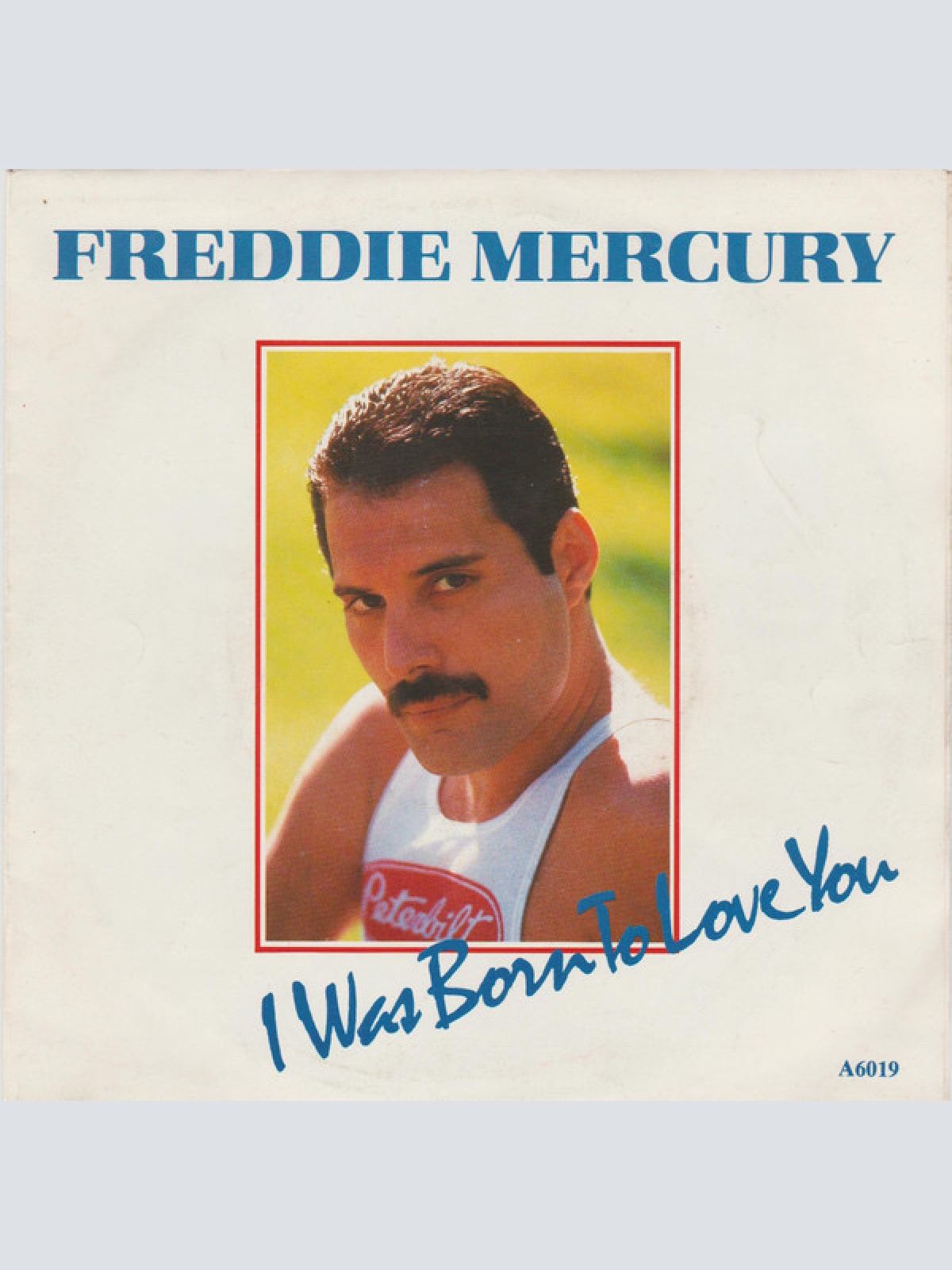 Vinyl / Freddie Mercury - I Was Born To Love You