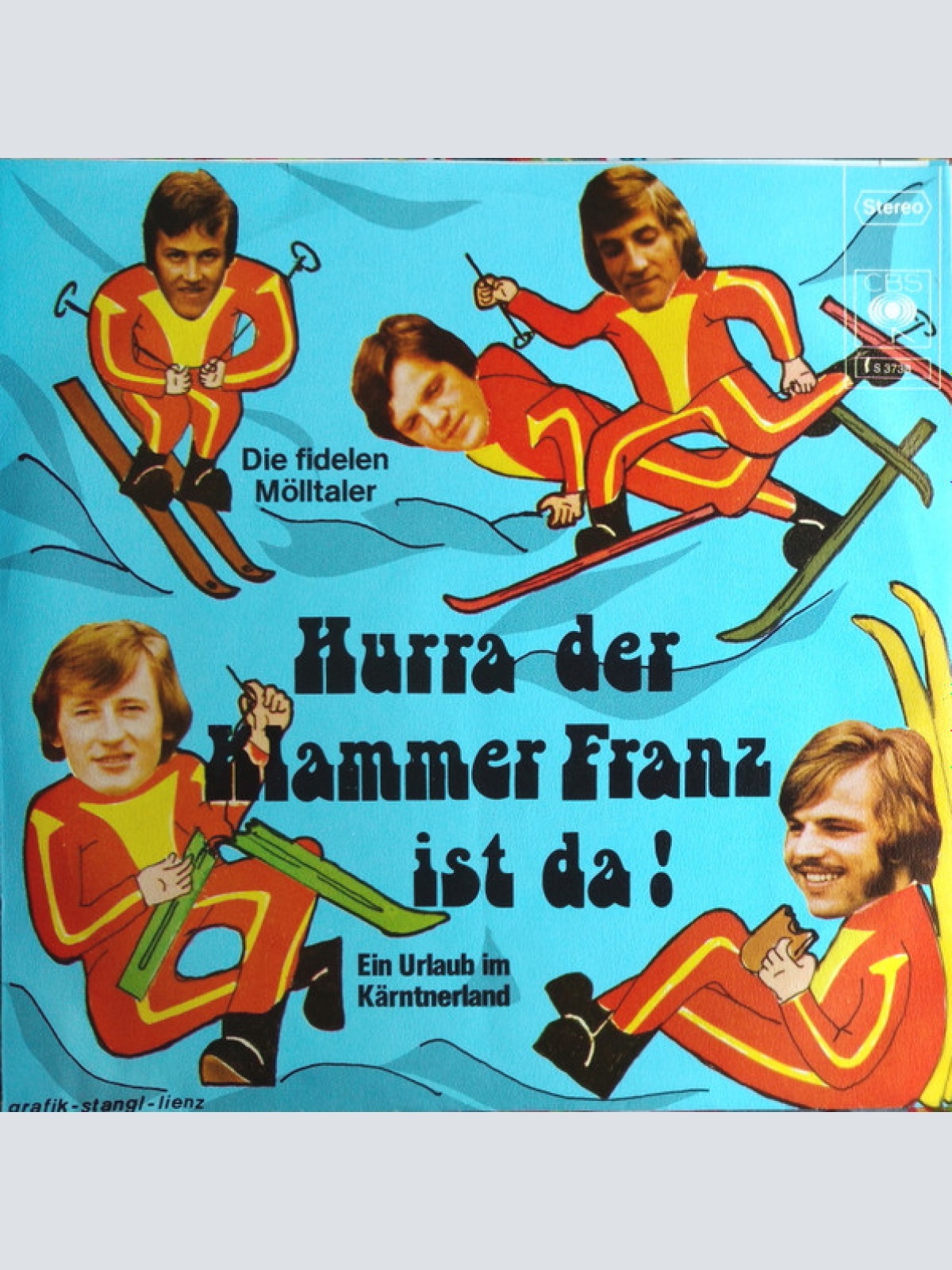 Vinyl / Die Fidelen Mölltaler - Hurra Der Klammer Franz Ist Da