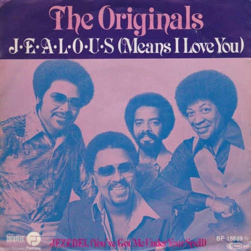 Vinyl / The Originals - J-E-A-L-O-U-S (Means I Love You)