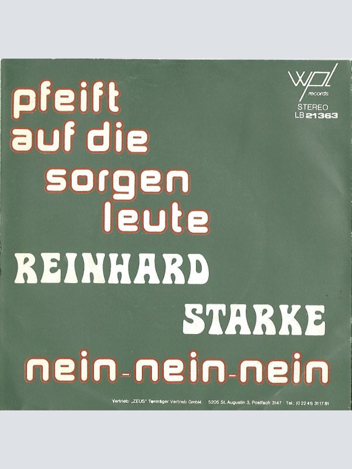 Vinyl / Reinhard Starke - Pfeift Auf Die Sorgen Leute