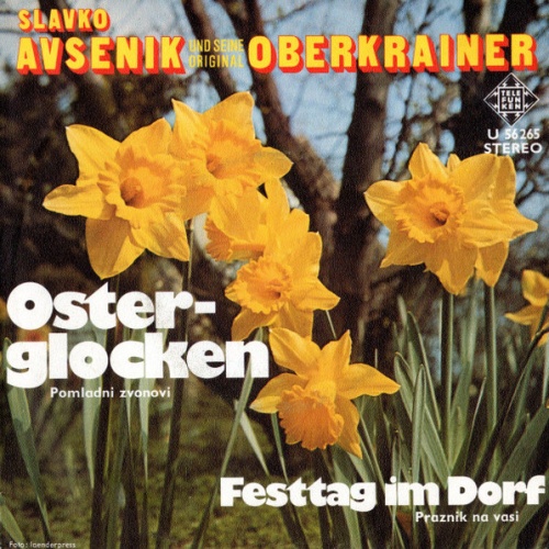 Vinyl / Slavko Avsenik Und Seine Original Oberkrainer - Osterglocken / Festtag Im Dorf