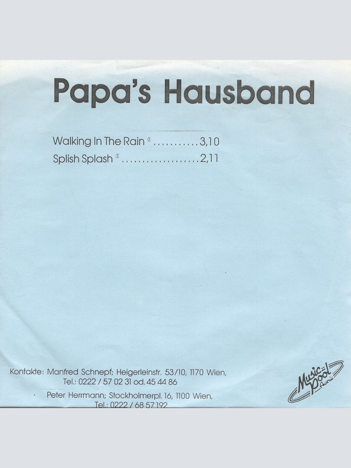 Vinyl / Papa's Hausband - Walking In The Rain / Splish Splash