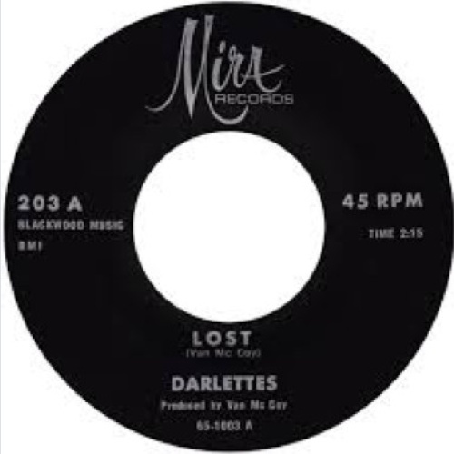 Vinyl / Darlettes* - Lost / Sweet Kind Of Lonliness