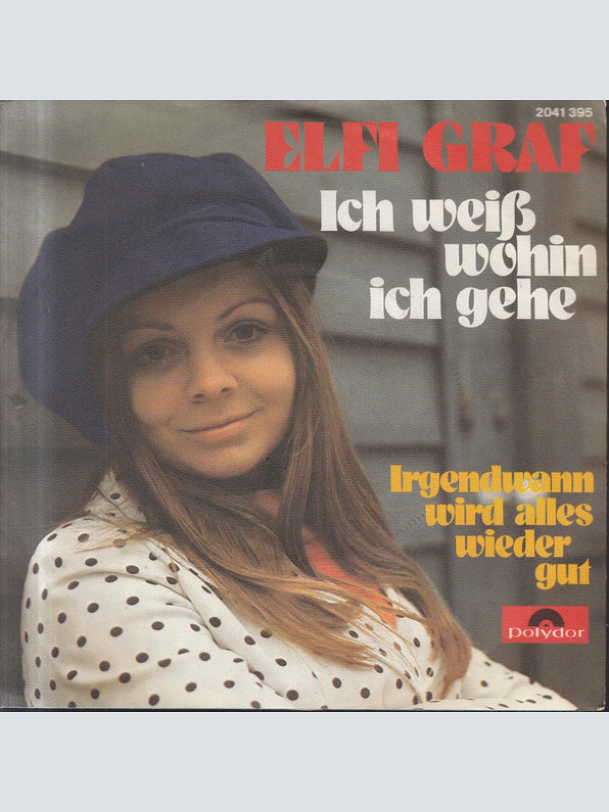 Vinyl / Elfi Graf - Ich Weiß Wohin Ich Gehe
