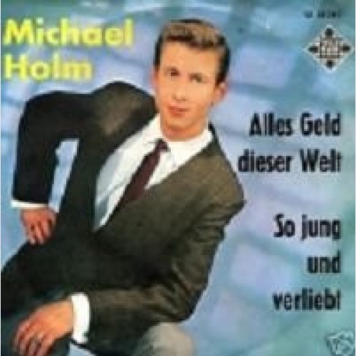 Vinyl / Michael Holm Und Die Moonlights - Alles Geld Dieser Welt