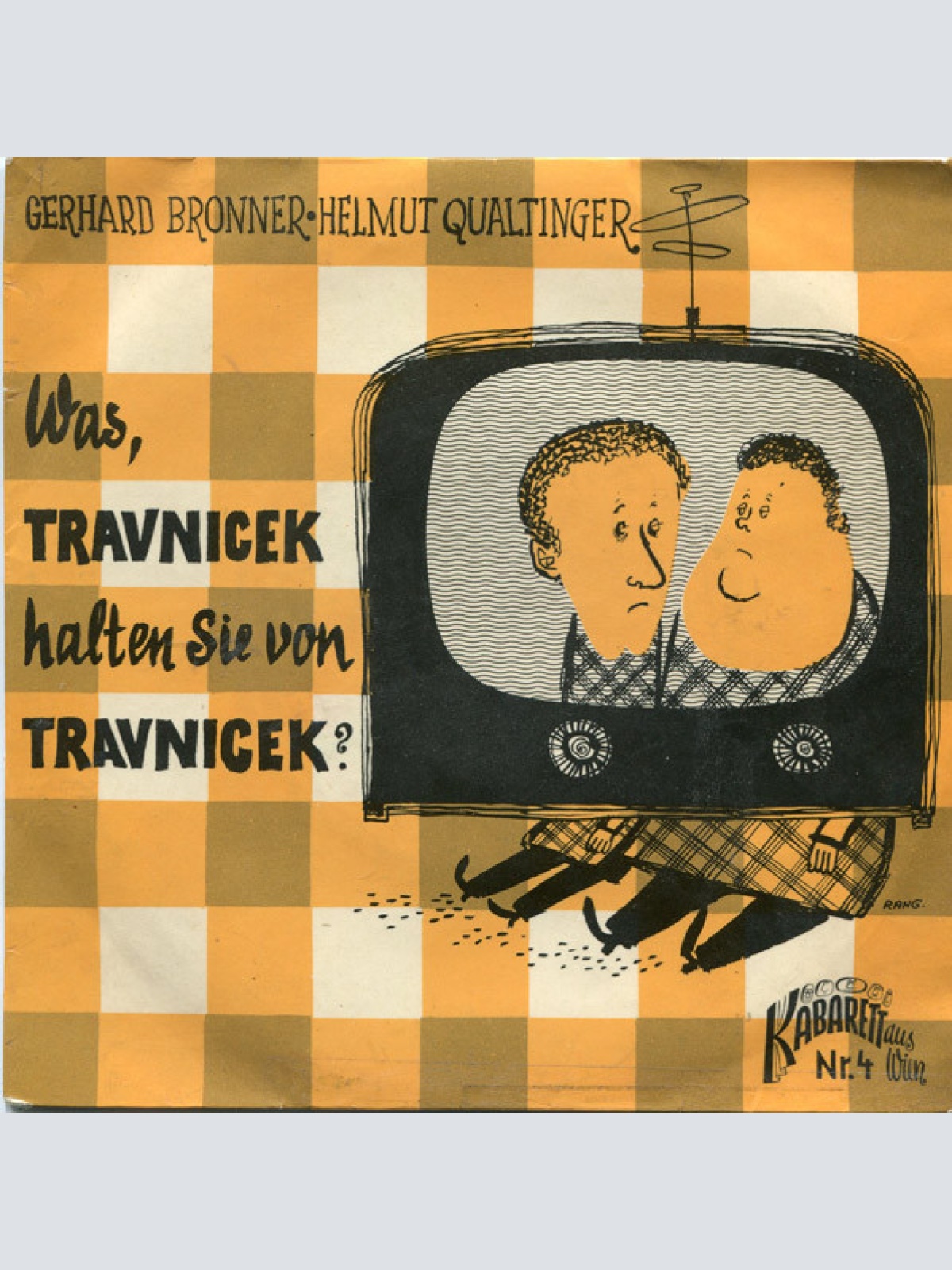 Vinyl / Gerhard Bronner, Helmut Qualtinger - Was, Travnicek Halten Sie Von Travnicek?