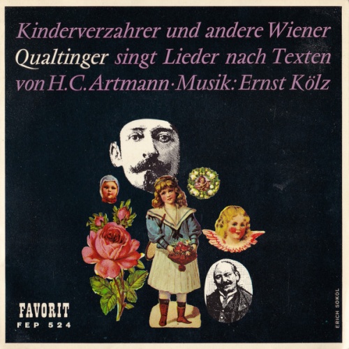 Vinyl / Helmut Qualtinger  Singt Lieder Nach Texten Von  H.C. Artmann . Musik: Ernst Kölz - Kinderverzahrer Und Andere Wiener