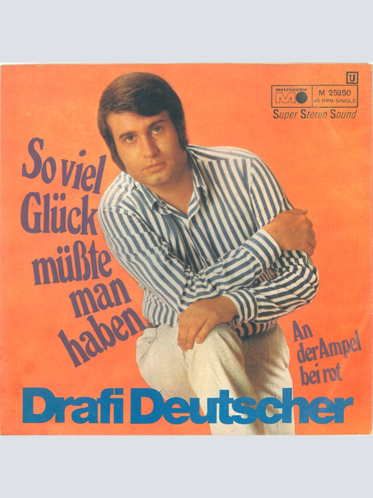 Vinyl / Drafi Deutscher - So Viel Glück Müsste Man Haben
