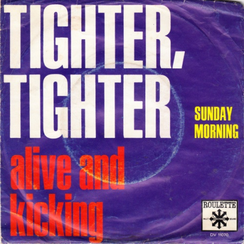 Vinyl / Alive And Kicking* - Tighter, Tighter
