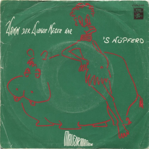 Vinyl / Malformation - 'S Nüpferd / Wann Der Wiener Neger War