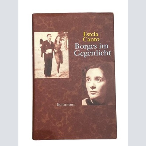 4639 Estela Canto BORGES IM GEGENLICHT HC +Abb Kunstmann