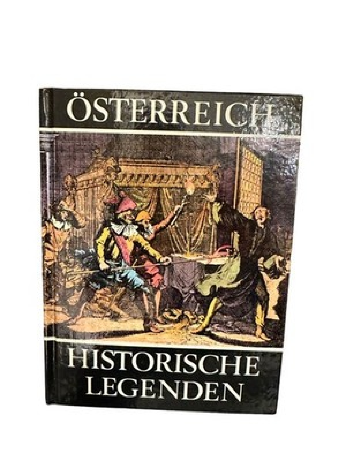 7377 Walter Zitzenbacher ÖSTERREICH: HISTORISCHE LEGENDEN HC +Abb