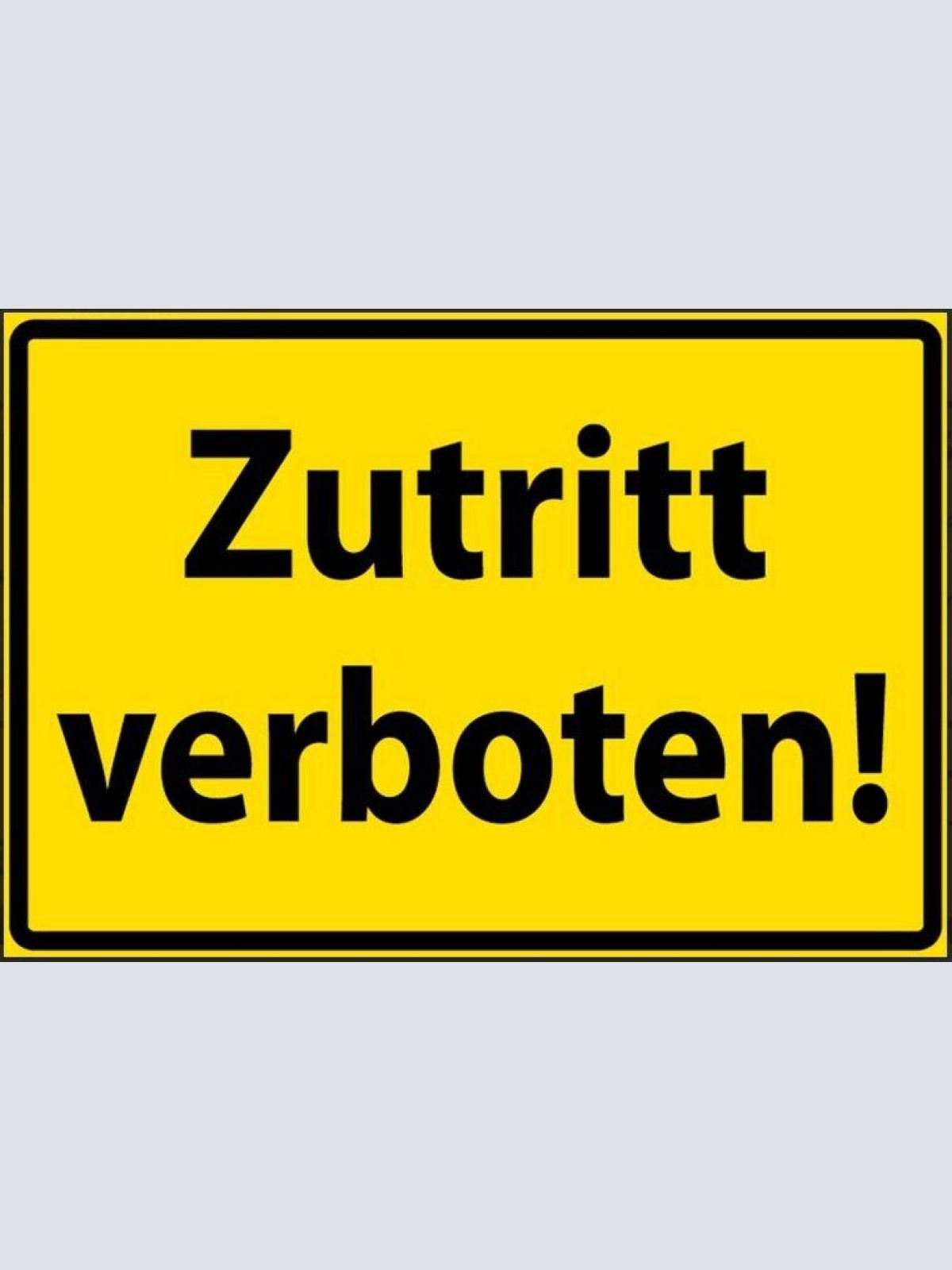 Nostalgie spruch schild gefahr zutritt verboten 20x30
