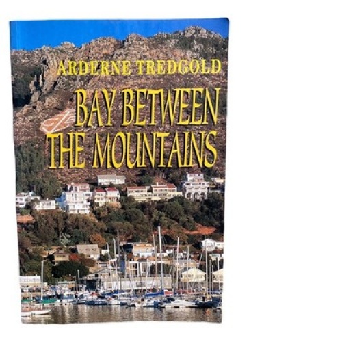 742 Arderne Tredgold BAY BETWEEN THE MOUNTAINS SEHR GUTER ZUSTAND!