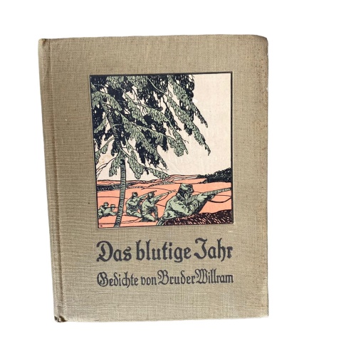 4426 Br. Willram DAS BLUTIGE JAHR! GEDICHTE VON BRUDER WILLRAM HC