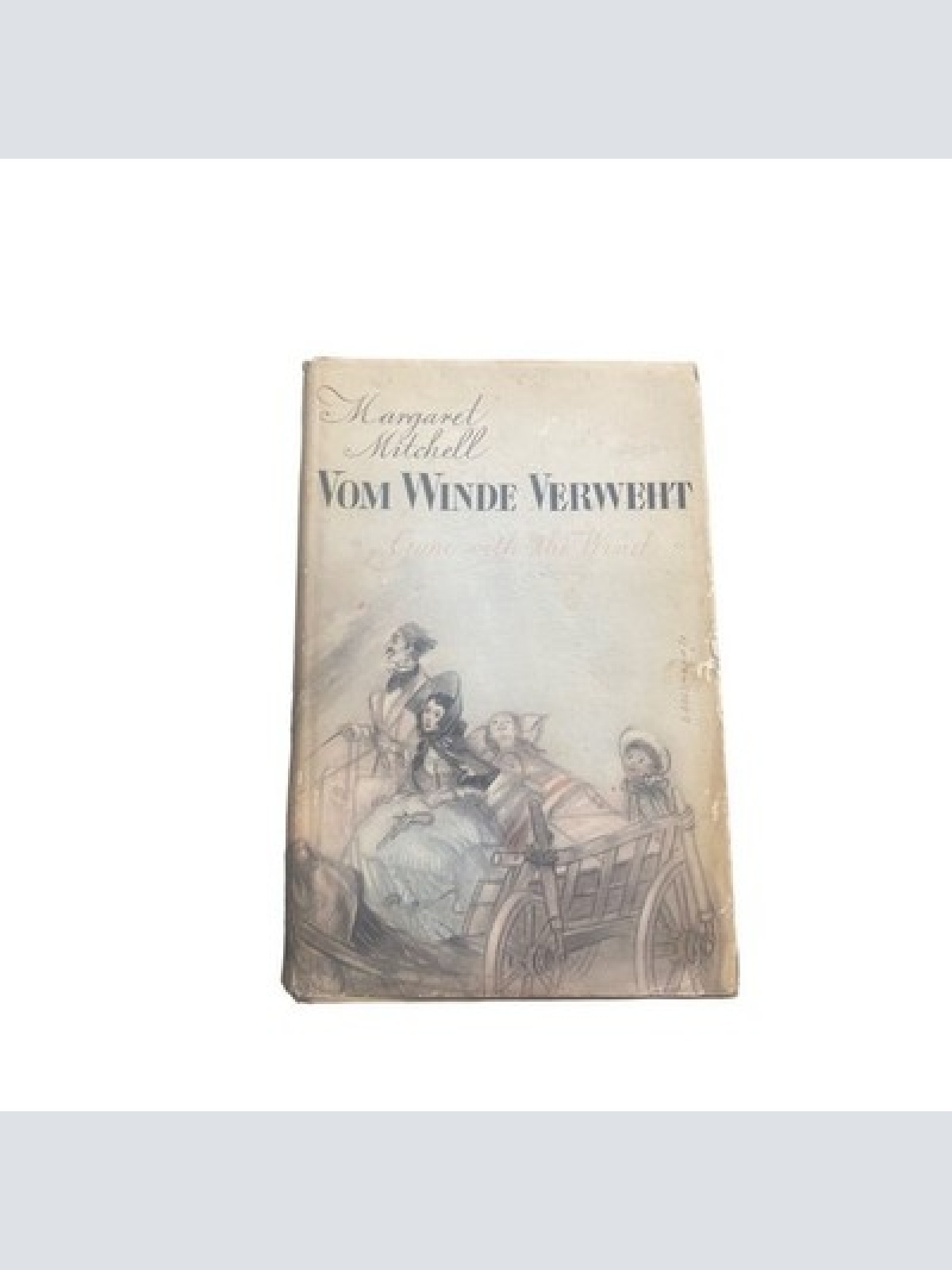 4598 Margaret Mitchell VOM WINDE VERWEHT. 'GONE WITH THE WIND'. DEUTSCH VON MA
