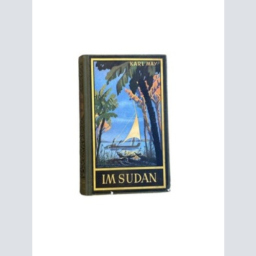 4829 Karl May IM SUDAN. REISEERZÄHLUNG HC. Ueberreuter Verlag