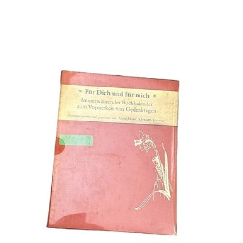 6828 Anne-Marie Schwarz-Torinus FÜR DICH UND FÜR MICH Immerwährender Kalen