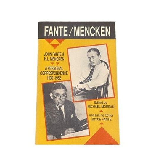 JOHN FANTE & H.L. MENCKEN: A PERSONAL CORRESPONDENCE, 1930-1952 +Abb