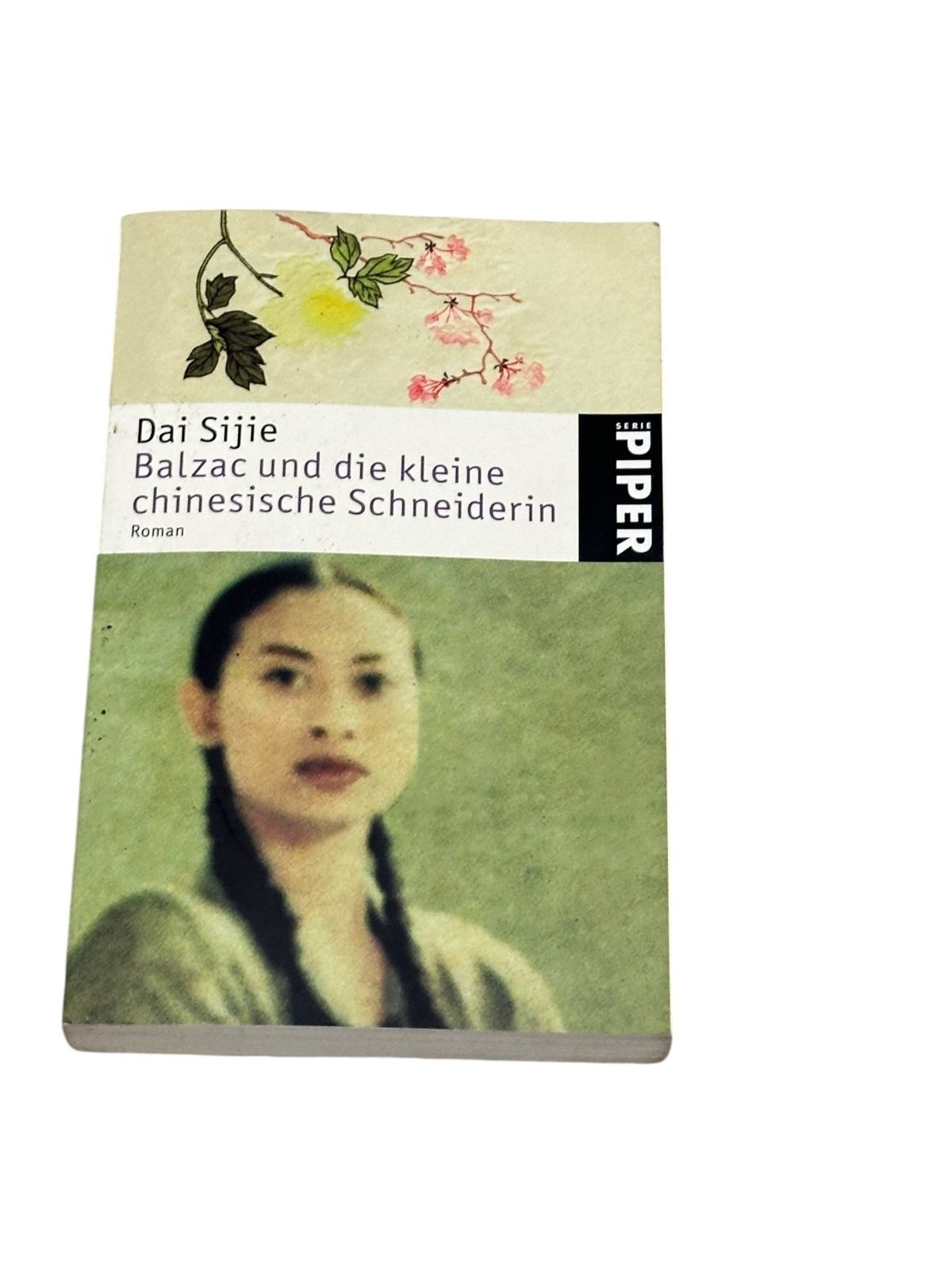 7298 Sijie Dai BALZAC UND DIE KLEINE CHINESISCHE SCHNEIDERIN: ROMAN
