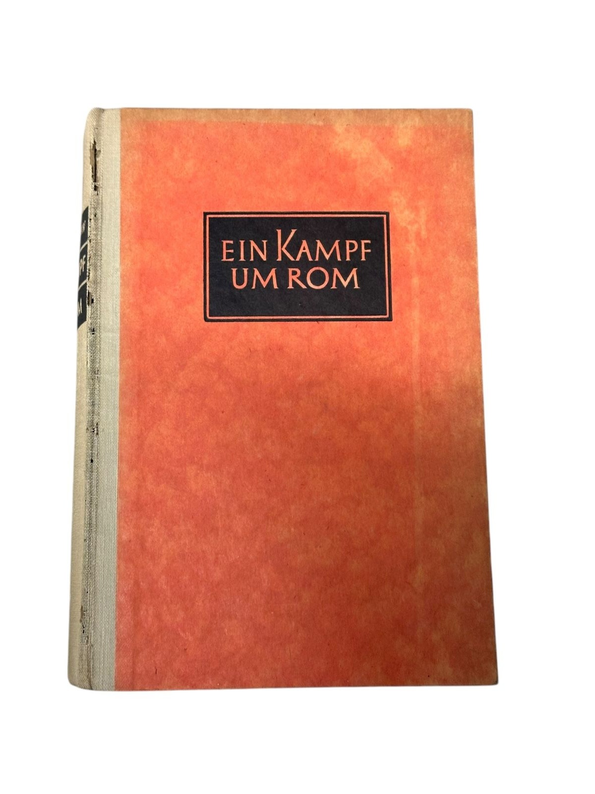 8724 Dahn Felix EIN KAMPF UM ROM. HISTORISCHER ROMAN. 2 BÄNDE IN EINEM HC