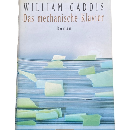 William Gaddis DAS MECHANISCHE KLAVIER Roman HC +Abb Manhatten