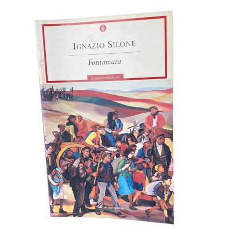4517 Ignazio Silone FONTAMARA (Dello stesso autore nella collezione Oscar