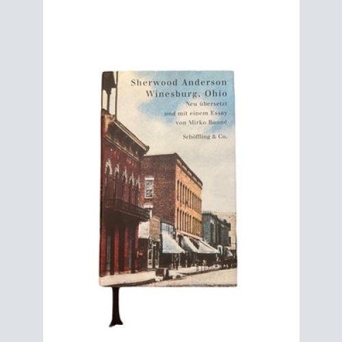 2009 Sherwood Anderson WINESBURG, OHIO EINE REIHE ERZÄHLUNGEN HC +Abb