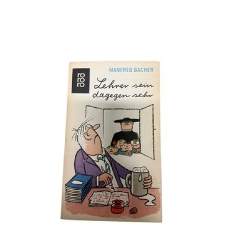 9006 Manfred Bacher LEHRER SEIN DAGEGEN SEHR +Ilus
