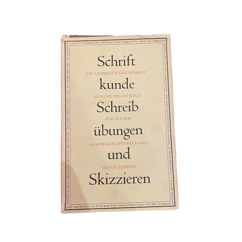 4163 Jan Tschichold SCHRIFTKUNDE, SCHREIBÜBUNGEN UND SKIZZIEREN HC +Abb