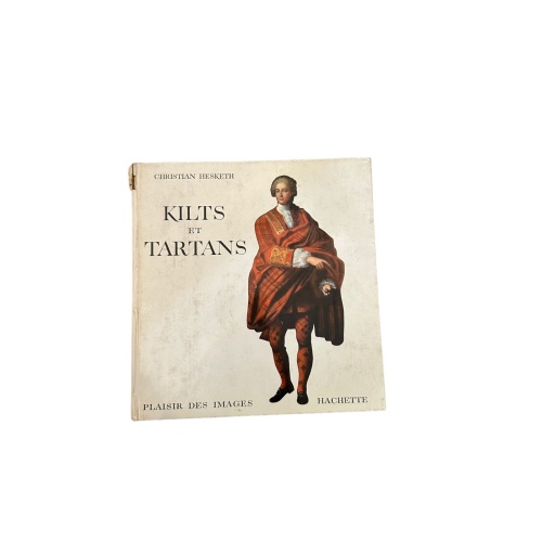 7334 Christian Hesketh KILTS AND TARTANS HC +Abb Hachette
