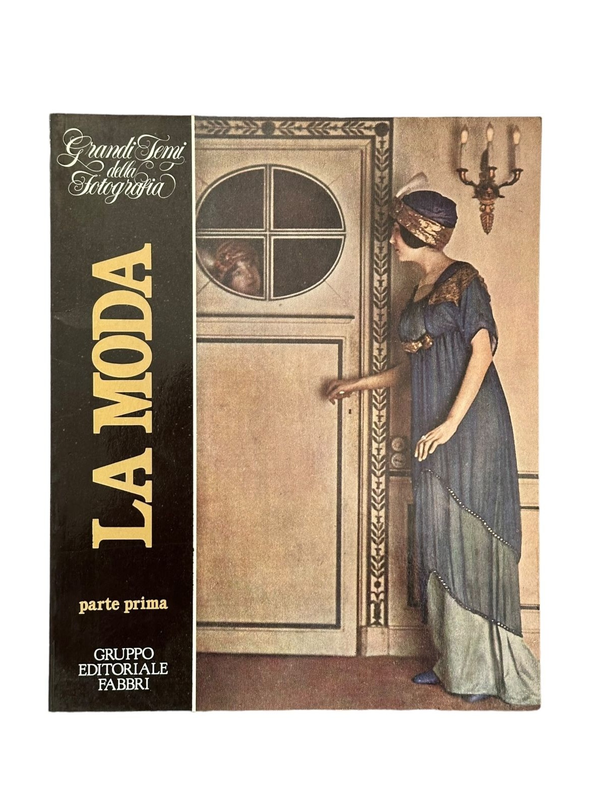 7423 Alexander Liberman LA MODA, PARTE PRIMA. (GRANDI TEMI DELLA FOTOGRAFIA)