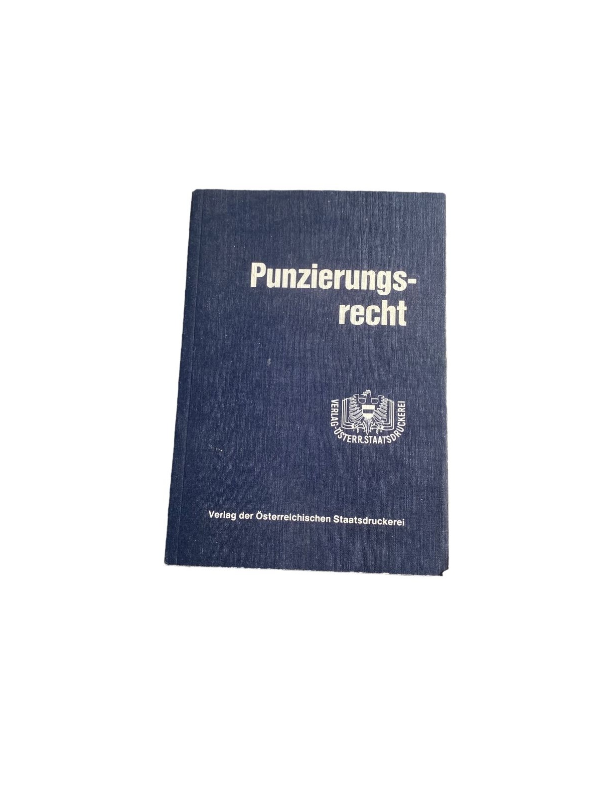 PUNZIERUNGSRECHT Textausgabe österreichische Staatsdruckerei +Abb