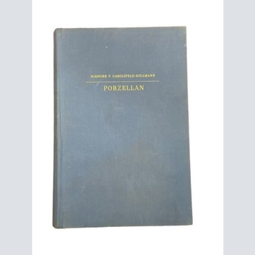 7296 Ludwig Schnorr von Carolsfeld PORZELLAN DER EUROPÄISCHEN FABRIKEN HC +Abb