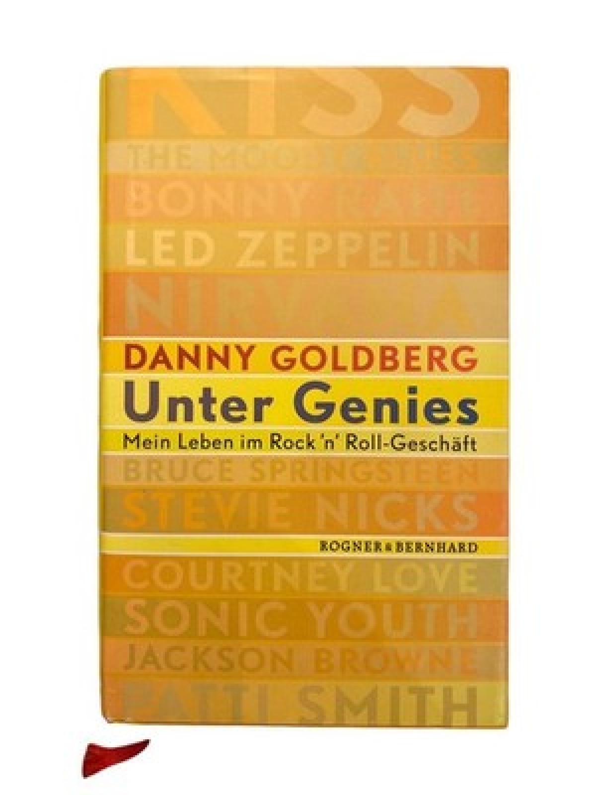 2016 Danny GOLDBERG UNTER GENIES: MEIN LEBEN IM ROCK 'N' ROLL-GESCHÄFT HC