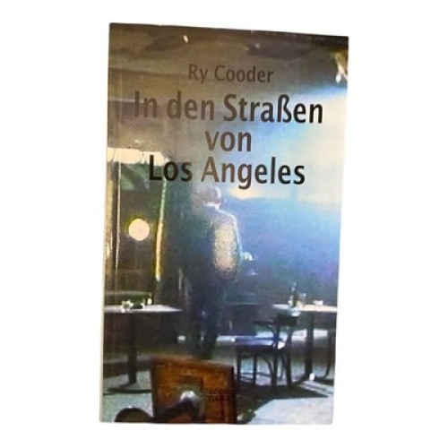 467 Ry Cooder IN DEN STRASSEN VON LOS ANGELES SEHR GUTER ZUSTAND!