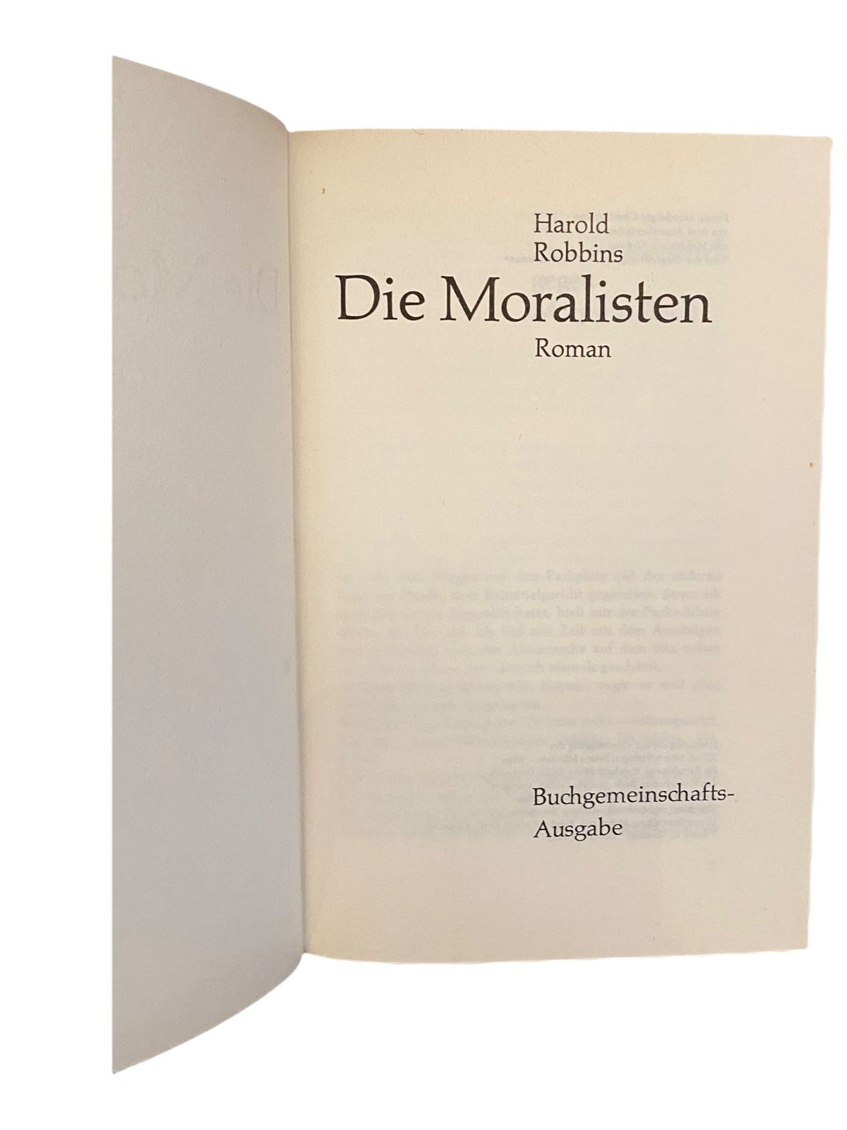 669 Harald Robbins DIE MORALISTEN HC SEHR GUTER ZUSTAND!
