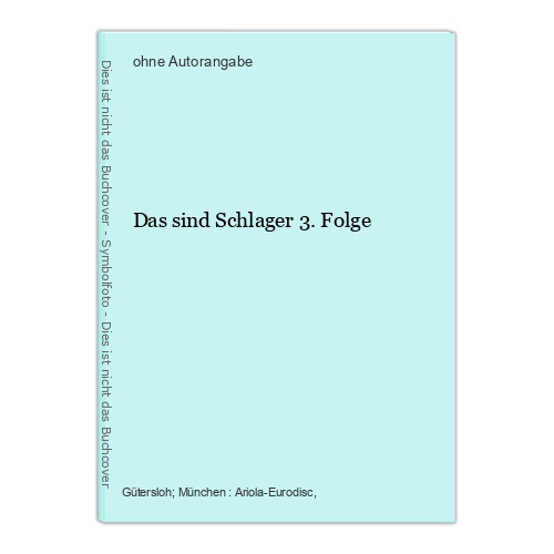 Das sind Schlager 3. Folge