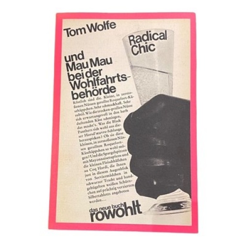 1405 Tom Wolfe RADICAL CHIC UND MAU MAU BEI DER WOHLFAHRTSBEHÖRDE