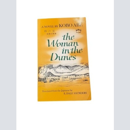 2825 Kobo Abé THE WOMAN IN THE DUNES +Ilus transl. by E. Dale Saunders
