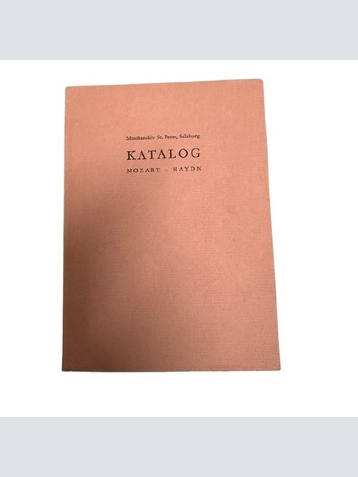 1719 Manfred Hermann Schmid KATALOG Erster Teil  MOZART - HAYDN