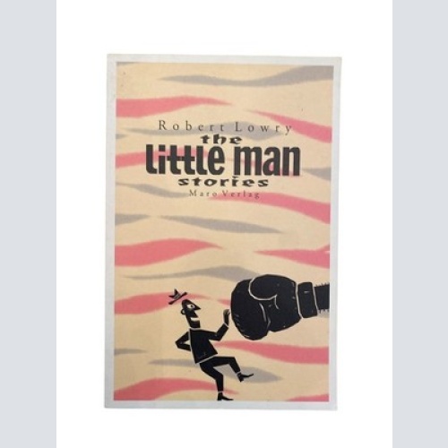 2176 Robert Lowry THE LITTLE MAN STORIES Maro Verlag