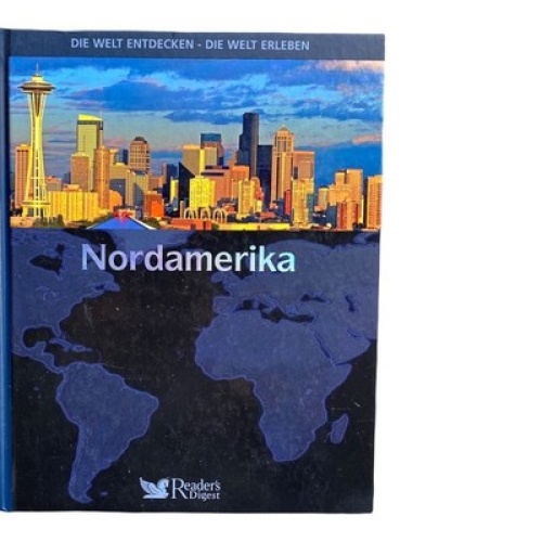 779 DIE WELT ENTDECKEN - DIE WELT ERLEBEN NORDAMERIKA HC