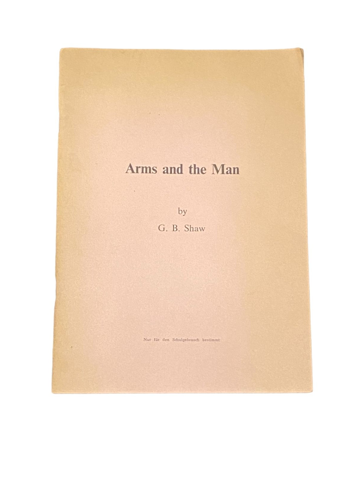 2979 George Bernard Shaw ARMS AND THE MAN Bundesministerium