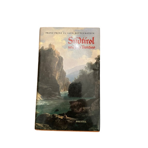 7158 Franz Prinz zu Sayn-Wittgenstein SÜDTIROL UND DAS TRENTINO HC +Abb PRESTEL