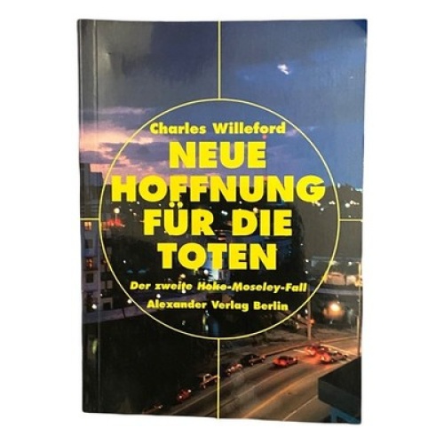 291 NEUE HOFFNUNG FÜR DIE TOTEN Der zweiter Hoke-Moseley Fall